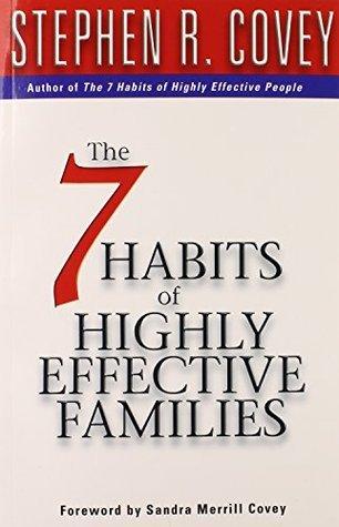 The 7 Habits of Highly Effective Families - Thryft