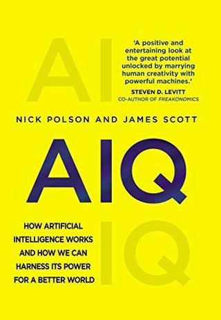 AIQ : How artificial intelligence works and how we can harness its power for a better world - Thryft