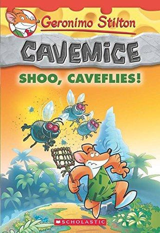 Shoo, Caveflies! (Geronimo Stilton Cavemice #14) [Paperback] GERONIMO STILTON - Thryft