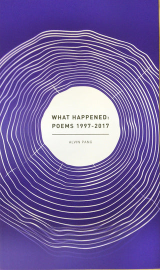 What Happened: Poems 1997 – 2017 - Thryft