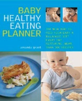 The Baby Healthy Eating Planner - Thryft