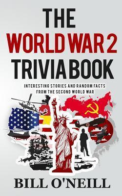 The World War 2 Trivia Book - Thryft