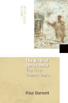 Birth of Christianity : The First Twenty Years - Thryft