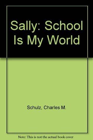 Sally, School Is My World - Thryft