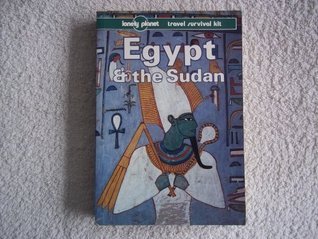 Egypt & The Sudan: A Travel Survival Kit