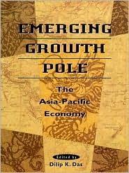 Emerging Growth Pole - The Asia-Pacific Economy - Thryft