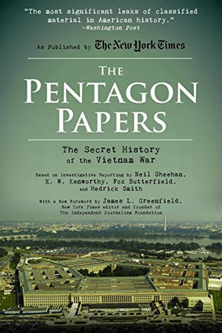 The Pentagon Papers: The Secret History of the Vietnam War