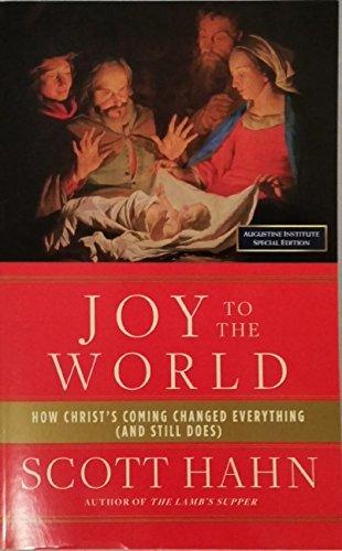 Joy to the World: How Christ's Coming Changed Everything - Thryft