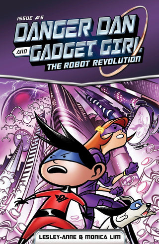 Danger Dan and Gadget Girl: The Robot Revolution (book 5, final) - Thryft