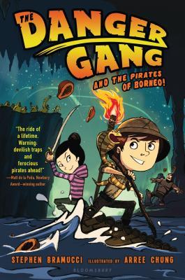 The Danger Gang and the Pirates of Borneo