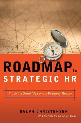 Roadmap To Strategic HR - Turning A Great Idea Into A Business Reality - Thryft