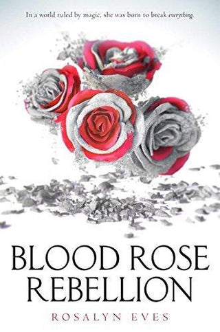 Blood Rose Rebellion - Thryft