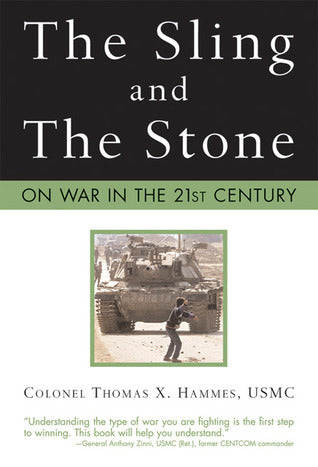 The Sling and the Stone: On War in the 21st Century