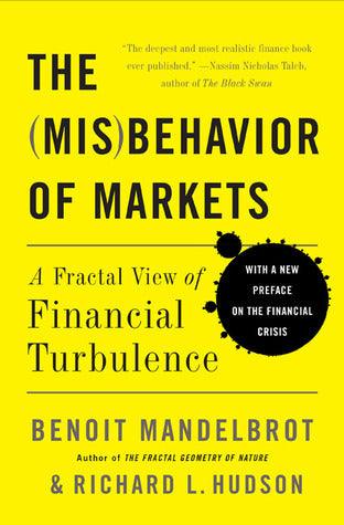 The Misbehavior of Markets : A Fractal View of Financial Turbulence - Thryft