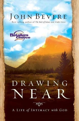 Drawing Near : A Life of Intimacy with God - Thryft