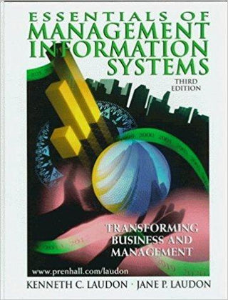 Essentials Of Management Information Systems - Transforming Business And Management - Thryft