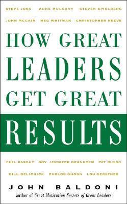 How Great Leaders Get Great Results - Thryft