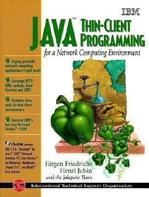 Java Thin-Client Programming For A Network Computing Environment - Thryft