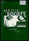 Media and Society : An Introduction - Thryft