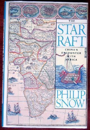 The Star Raft: China's Encounter with Africa
