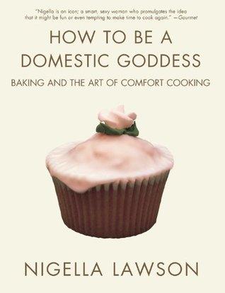 How to be A Domestic Goddess - Thryft