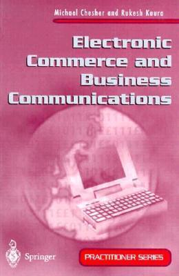 Electronic Commerce And Business Communications - Thryft