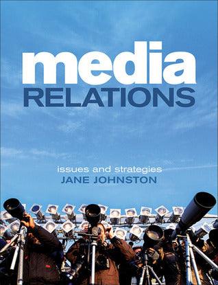 Media Relations: Issues and Strategies - Thryft