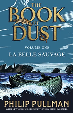 La Belle Sauvage: The Book of Dust Volume One