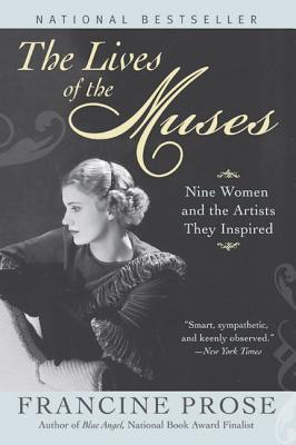 The Lives Of The Muses - Nine Women & The Artists They Inspired - Thryft