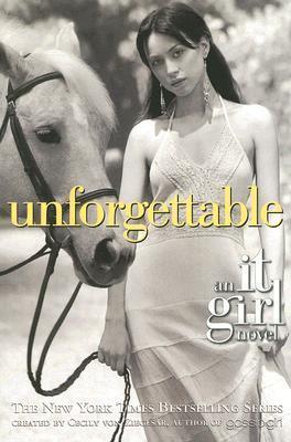 The It Girl #4: Unforgettable : An It Girl Novel - Thryft