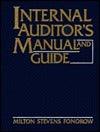 Internal Auditor's Manual and Guide: The Practitioner's Guide to Internal Auditing