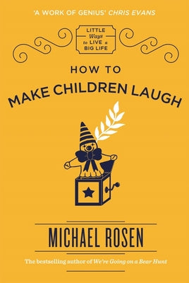 How to Make Children Laugh - Little Ways to Live a Big Life