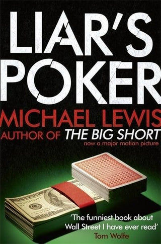 Liar's Poker : From the author of the Big Short - Thryft