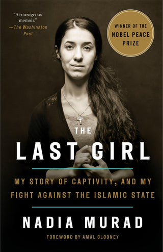 The Last Girl - My Story Of Captivity, And My Fight Against The Islamic State - Thryft