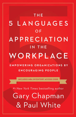 5 Languages of Appreciation in the Workplace, The - Thryft