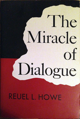 The Miracle of Dialogue