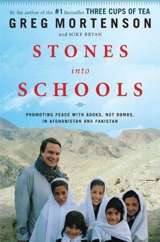 Stones into Schools: Promoting Peace with Books, Not Bombs, in Afghanistan and Pakistan - Thryft