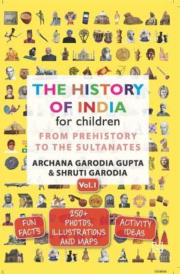 The History of India for Children Vol 1