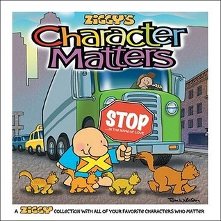 Character Matters - A Ziggy Collection