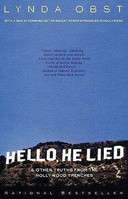 Hello, He Lied - And Other Truths From The Hollywood Trenches - Thryft