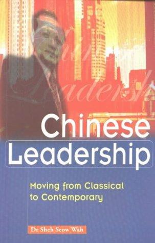 Chinese Leadership : Moving from Classical to Contemporary - Thryft