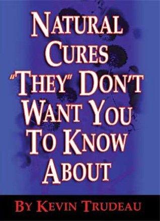 Natural Cures "They" Don't Want You to Know About - Thryft