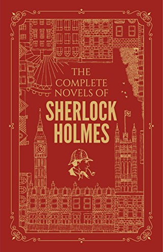 The Complete Novels of Sherlock Holmes