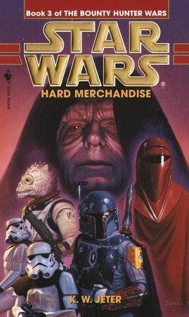 Hard Merchandise: Star Wars Legends (The Bounty Hunter Wars) - Thryft