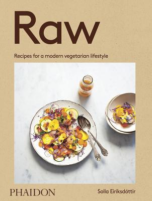 Raw Recipes for a Modern Vegetarian Lifestyle