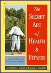 The Secret Art of Health and Fitness - Thryft