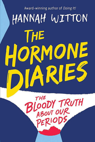 The Hormone Diaries : The Bloody Truth About Our Periods - Thryft