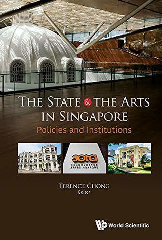 The State And The Arts In Singapore - Policies And Institutions - Thryft