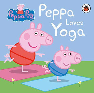 Peppa Pig: Peppa Loves Yoga - Thryft