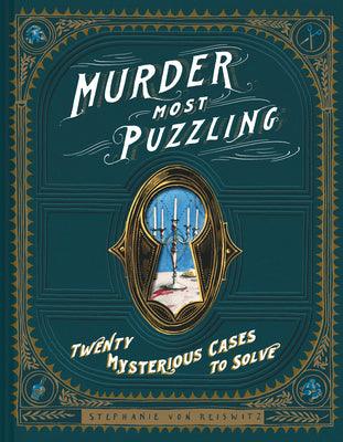 Murder Most Puzzling - 20 Mysterious Cases To Solve - Thryft